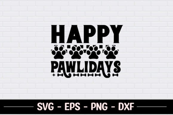 Happy Pawlidays - Christmas Dog SVG